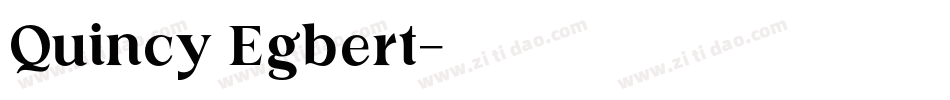 Quincy Egbert字体转换